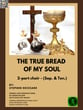 The True Bread Of My Soul Two-Part Mixed choral sheet music cover